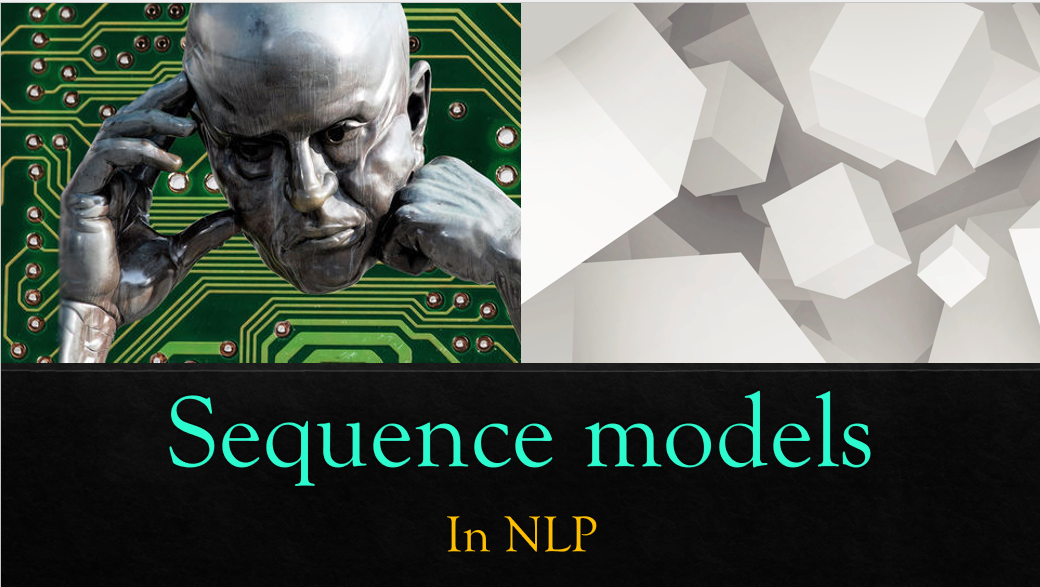 Course 2 : Sequence Models, PTMs, Transfer Learning